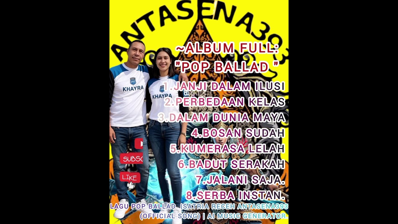~ Album Full: POP Ballad~Lagu Satria Receh | Antasena393. (official song) | AI Music Generator.