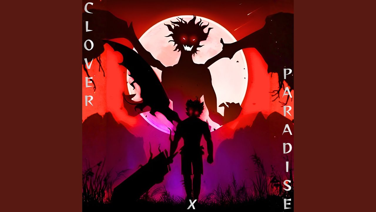 Watch Clover X Paradise on YouTube Watch Clover X Paradise on YouTube