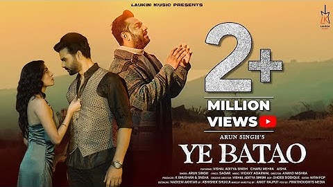YE BATAO | Arun Singh | Vishal Aditya Singh | Charu Mehra | Sagar | Vickky Agarwal | Anand Mishra