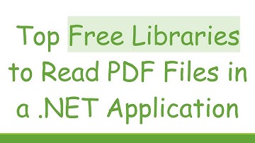 Top Free Libraries to Read PDF Files in a .NET Application