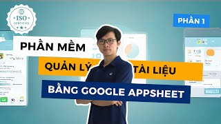 Ứng dụng mẫu Appsheet | Tạo ứng dụng quản lý tài liệu chuẩn ISO bằng Google Appsheet screenshot 4