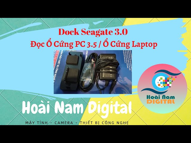 Dock Seagate 3.0 Đọc Ổ Cứng PC 3.5 or Ổ Cứng Laptop Gọn Nhẹ - Hoài Nam Digital