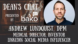 Ep. 259 - Andrew Lundquist, DPM, FACFAS - Inventor/Medical Director/LinkedIn Social Media Influencer screenshot 5
