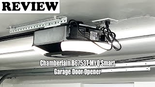 Review Chamberlain B6753T MYQ Smart Garage Door Opener 2023