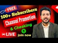 100+ Free Subscribers 🔥 | Channel Cheaking &amp; Promotion | Subscriber kaise badhaye