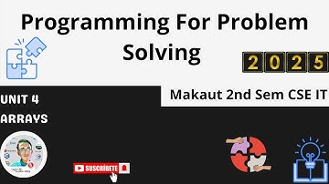 Unit 4 Array : Programming For Problem Solving▶️Makaut CSE IT 2nd sem #coding #aiml #makaut #array