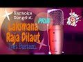 Karaoke Laksmana Raja Dilaut_Nada Pria (Karaoke Dangdut Lirik Tanpa Vocal)