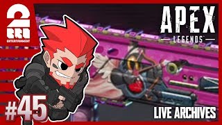#45【FPS】弟者の「Apex Legends シーズン1」【2BRO.】