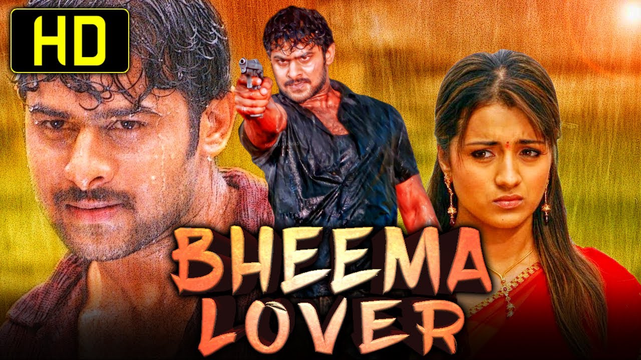 Prabhas Romantic Hindi Dubbed Movie "Bheema Lover" (HD) | Trisha Krishnan, Gopichand