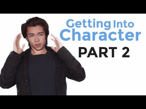 How To Get Into Character Acting Lessons PART 2