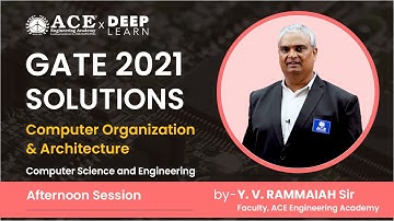 GATE 2021 SOLUTIONS | COMPUTER ORGANIZATION & ARCHITECTURE - CSE | Afternoon Session