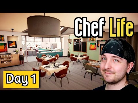The FIRST 5 HOURS Of Chef Life: A Restaurant Simulator - Day 1