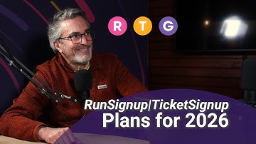 RunSignup|TicketSignup: Plans for 2026