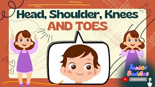 Head, Shoulder, Knees and Toes || Junior Buddies