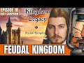 From Riches to Ruin? The UPRISING is Here | Kingdom Legacy #18