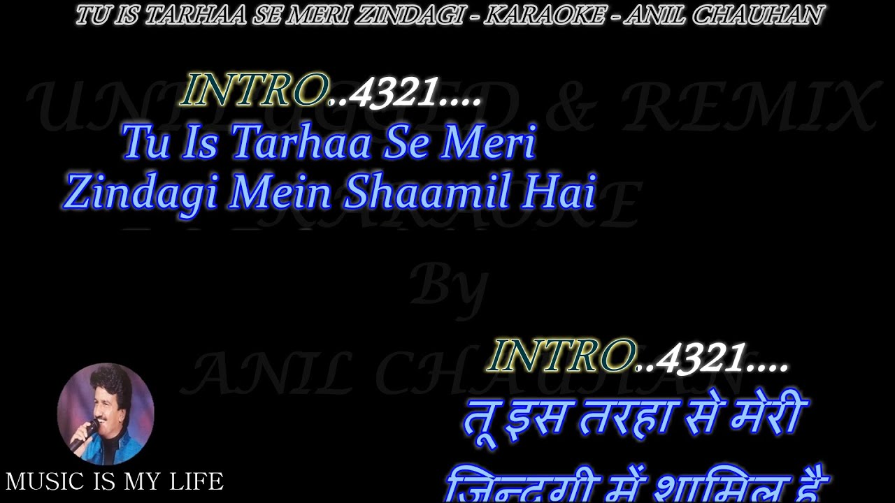 Tu Is Tarah Se Meri Zindagi Mein Karaoke_Unplugged_With Scrolling Lyrics Eng  & हिंदी