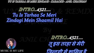 Tu Is Tarah Se Meri Zindagi Mein Karaoke_Unplugged_With Scrolling Lyrics Eng & हिंदी