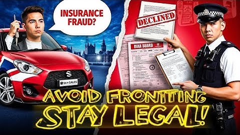 Car Insurance Fronting Explained (UK 2025) | Avoid Insurance Fraud & Save Money on Premiums