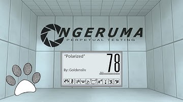 Perpetual Testing #78 "Polarized" [Portal 2]