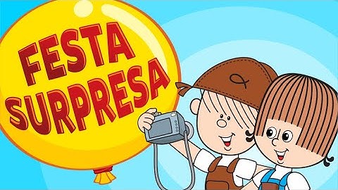 Turma do Cristãozinho - Festa Surpresa
