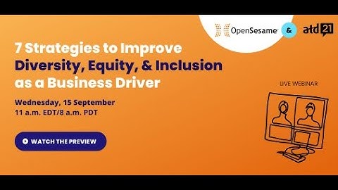 7 Strategies to Improve Diversity, Equity, and Inclusion as a Business Driver