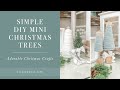 DIY Mini Christmas Trees, Door Knob Bottle Brush Trees, Cone Christmas Tree Craft