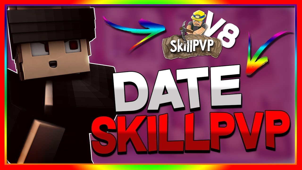 DATE DE SORTIE DE SKILLPVP V8 !  / SkillPVP V8