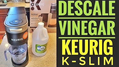 Keurig K-Slim Descale Light Fix | How to Clean with Vinegar (Step-by-Step Guide)