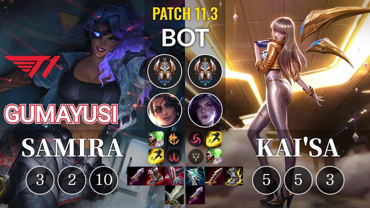 T1 Gumayusi Samira vs Kai'Sa Bot - KR Patch 11.3