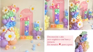 COMO REALIZAR NÚMERO CON GLOBOS A MOSAICO 😍 ARCO ORGÁNICO CON BASE 🎈IDEA PARA CUMPLEAÑOS O FOTOS🎉