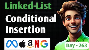 Conditional Insertion in Linked List | Striver A2Z DSA | Crack TCS Wipro Infosys MAANG