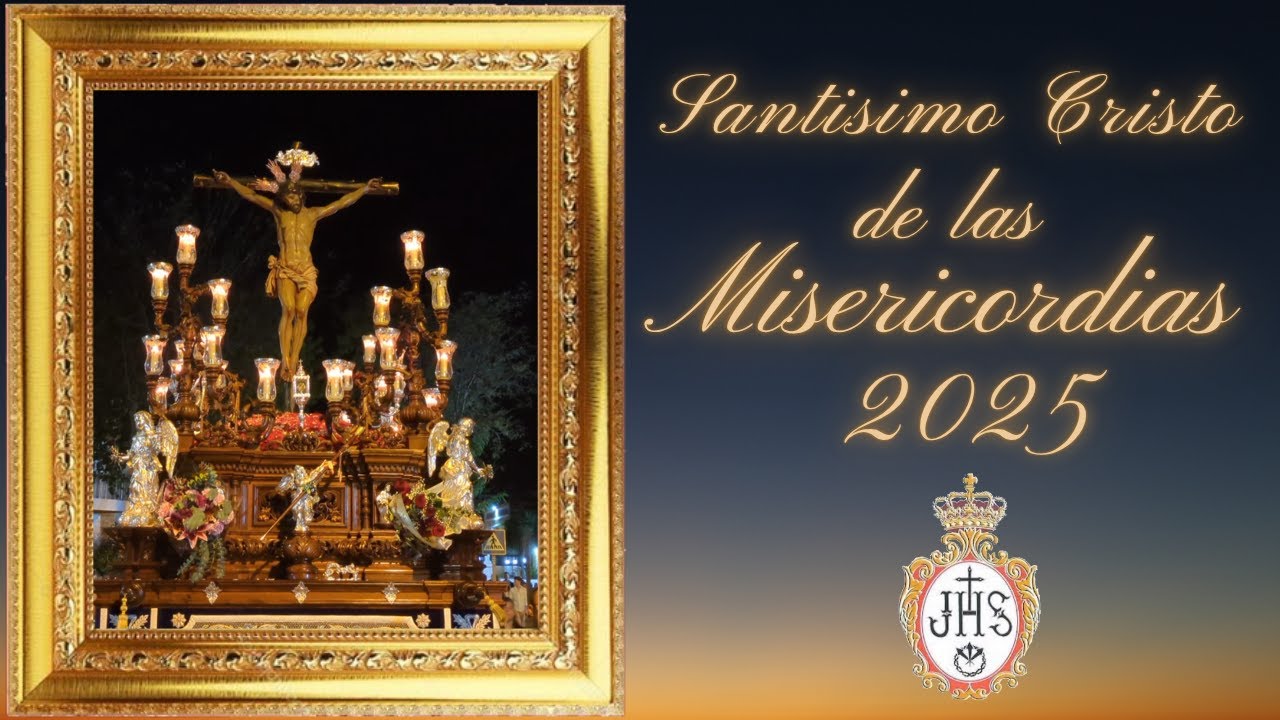 CRISTO DE LAS MISERICORDIAS 2025 CHIPIONA