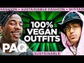 Can You Make a 100% Vegan Outfit Look Fire? (Sustainable Fashion!)