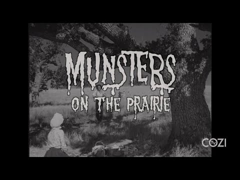 The Munsters on the Prairie | COZI TV Original Productions