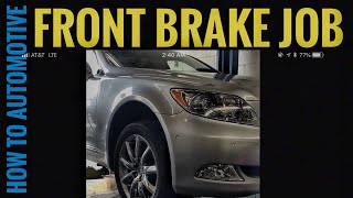 How to Replace Front Brake Pads and Turn Rotors on a 2008 Lexus LS460