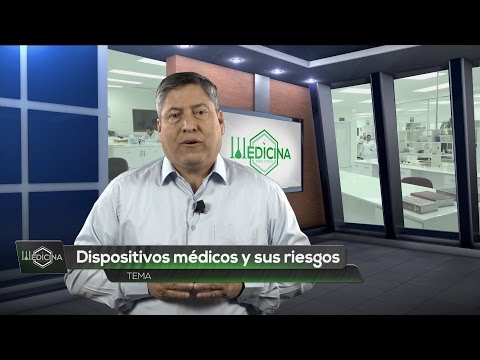 Medicina para todos: Dispositivos médicos y sus riesgos