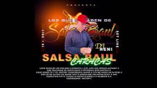 SALSA BAUL CARACAS DJ RENI SET EN VIVO . LOS QUE SABEN SALSA