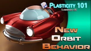 61 PLASTICITY 101 NEW ORBIT BEHAVIOR (1.2 UPDATE)