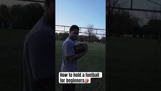 to hold a football(beginner friendly)#football #footballdrills #howto #tutorial #footballplayer