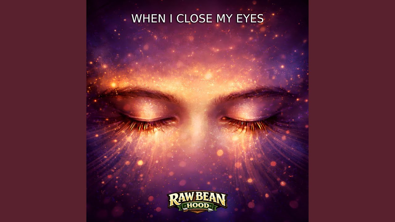 When I Close My Eyes