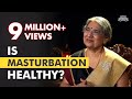 Masturbation GOOD OR BAD Dr Hansaji Yogendra 