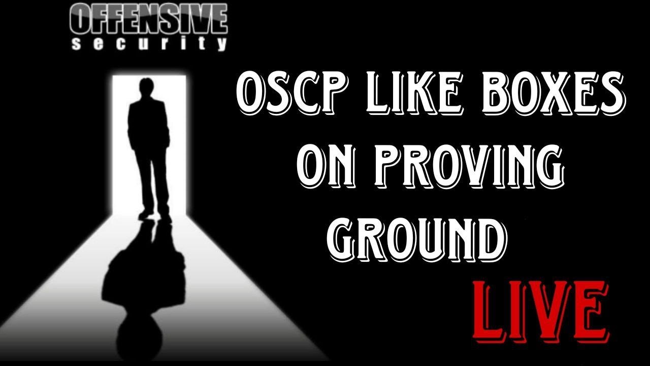 LIVE | OSCP Like boxes on proving ground