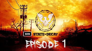 State Of Decay: Episode 1 1080p/60fps Walkthrough Longplay Gameplay No Commentary