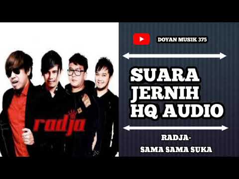 RADJA - SAMA SAMA SUKA (HQ AUDIO) SUARA JERNIH.