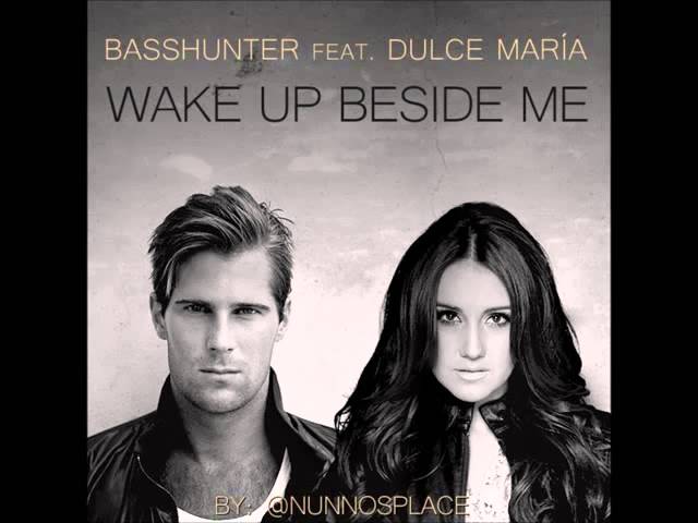Basshunter feat. Dulce Maria - Wake Up Beside Me