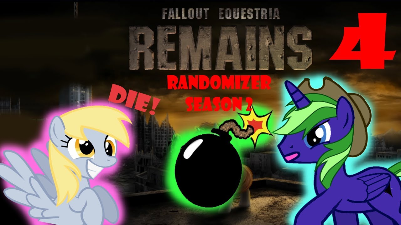 Fallout Equestria Remains Randomizer Part 4 - EXPLOSIVES ONLY!