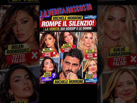 Video Michele Morrone rompe il silenzio, verità su Belen Rodriguez, Khloé Kardashian ed Elena DAmario