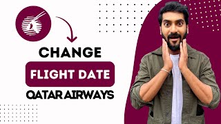How to Change Qatar Airways Flight Date Online (Best Method)