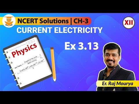Class 12 Physics | Chapter - 3 Ex 3.13 Current Electricity | NCERT Solutions