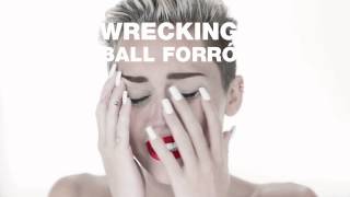 Wrecking Ball - Miley Cyrus (Forró) chords